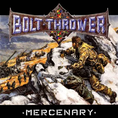 Bolt Thrower : Mercenary